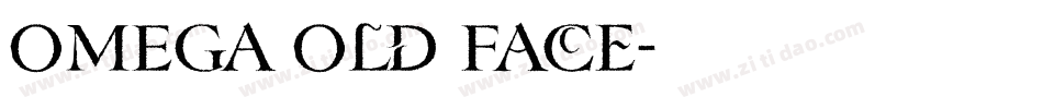 OMEGA Old Face字体转换